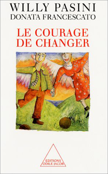 Courage de changer (Le)