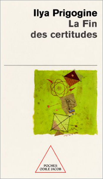 Fin des certitudes (La)