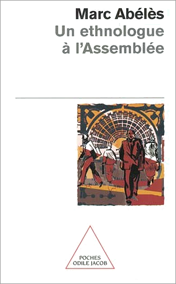 Un ethnologue à l'Assemblée
