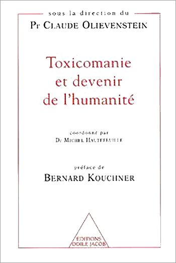 Toxicomanie et devenir de l'humanité