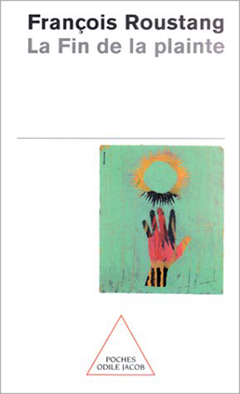 Fin de la plainte (La)