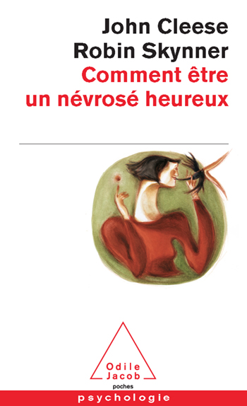 Comment être un névrosé heureux