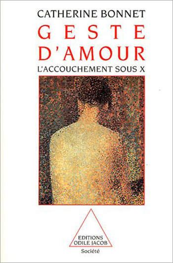 Geste d'amour - L’accouchement sous x