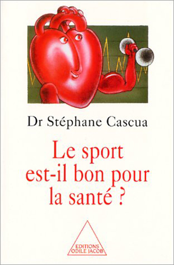 sport est-il bon pour la santé ? (Le)