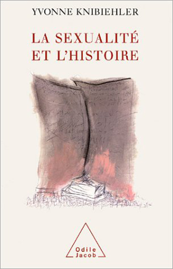 Sexualité et l'Histoire (La)
