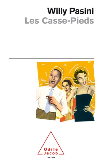 Casse-pieds (Les)