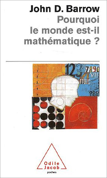 Pourquoi le monde est-il mathématique ?