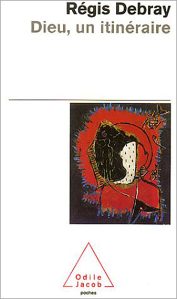 Dieu, un itinéraire