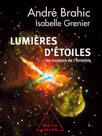 Lumières d'étoiles - Les couleurs de l’invisible