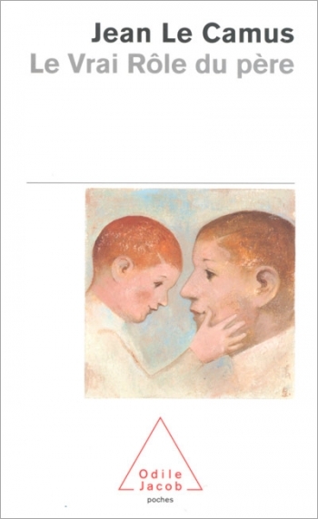 Vrai Rôle du père (Le)
