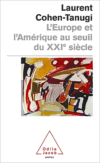 Europe et l'Amérique au seuil du XXIe siècle (L')
