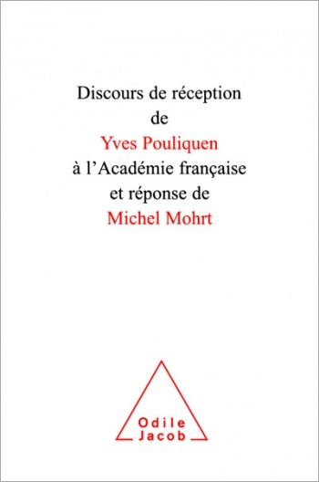 Discours de réception de Yves Pouliquen à l'Académie française et réponse de Michel Mohrt