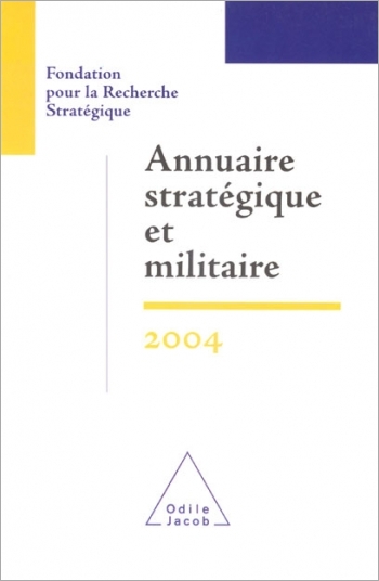 Annuaire stratégique et militaire 2004