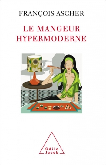 Mangeur hypermoderne (Le)