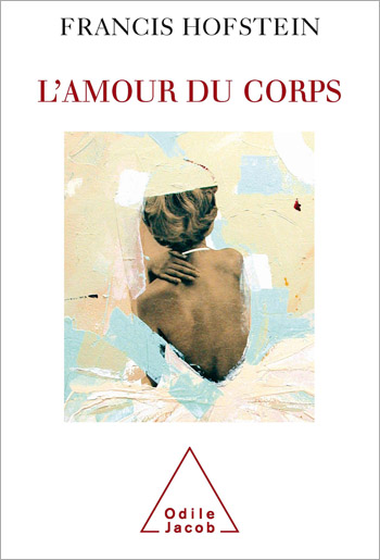 Amour du corps (L')