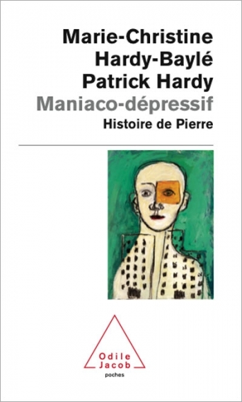 Maniaco-dépressif - L’histoire de Pierre