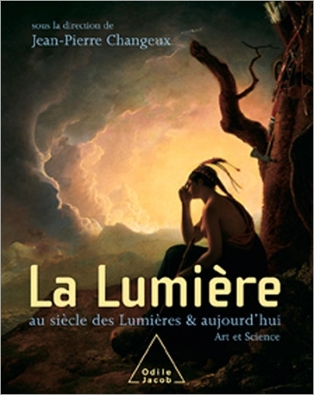 Lumière au siècle des Lumières et aujourd’hui (La)
