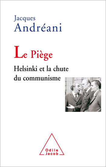 Piège (Le) - Helsinki et la chute du communisme