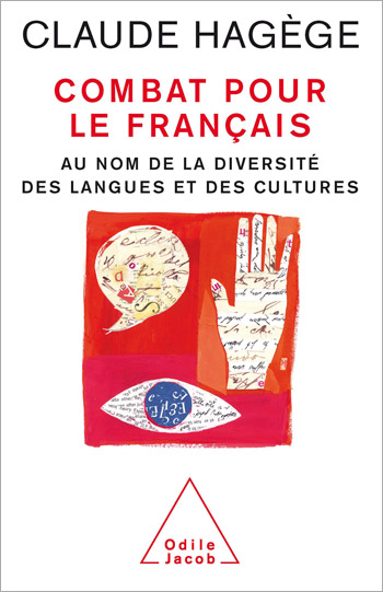 Combat pour le français - Au nom de la diversité des langues et des cultures
