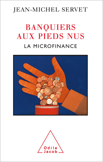 Banquiers aux pieds nus - La Microfinance
