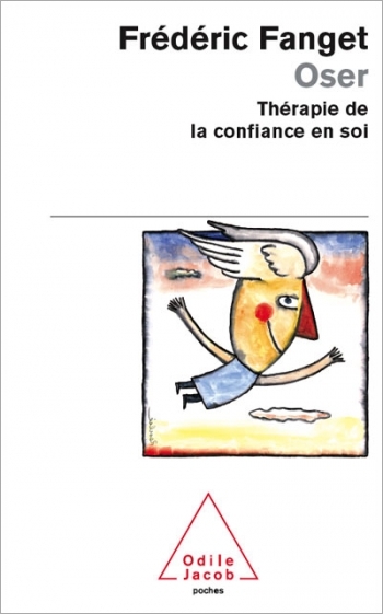 Oser - Thérapie de la confiance en soi