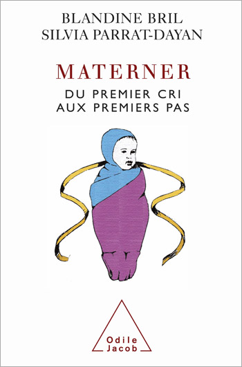 Materner - Du premier cri aux premiers pas