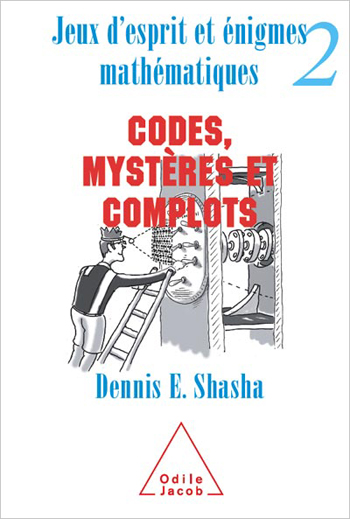 Jeux d’esprit et énigmes mathématiques 2