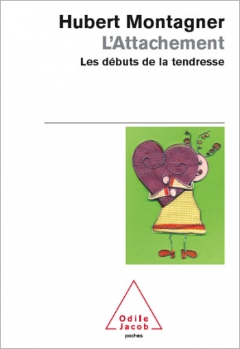 Attachement (L') - Les débuts de la tendresse