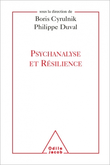 Psychanalyse et Résilience