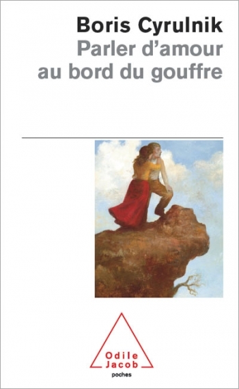 Parler d'amour au bord du gouffre