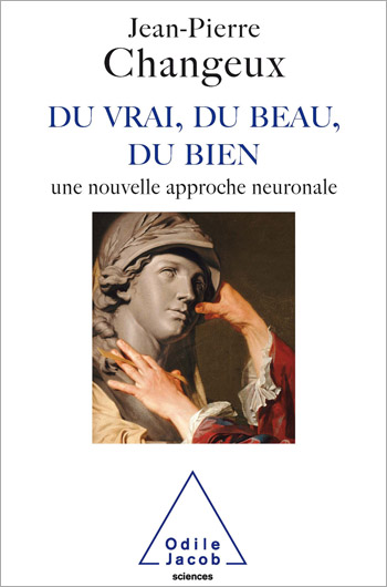 Du vrai, du beau, du bien - Une nouvelle approche neuronale