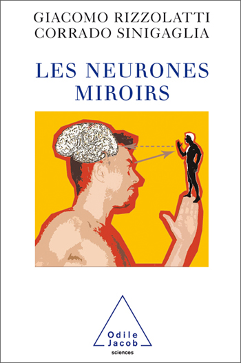 Neurones miroirs (Les)