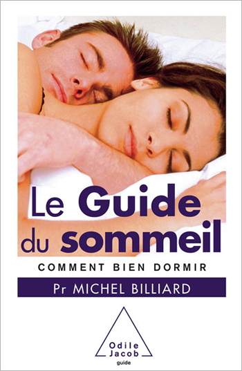 Guide du sommeil (Le) - Comment bien dormir