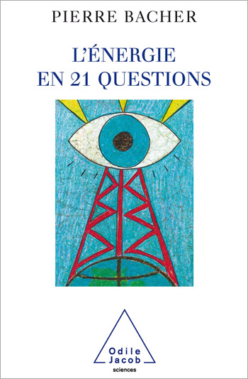 Énergie en 21 questions (L')