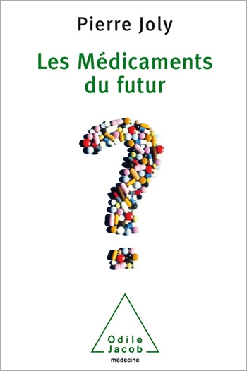 Médicaments du futur (Les)