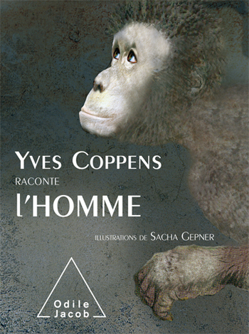 Yves Coppens raconte l'homme