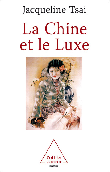 Chine et le Luxe (La)