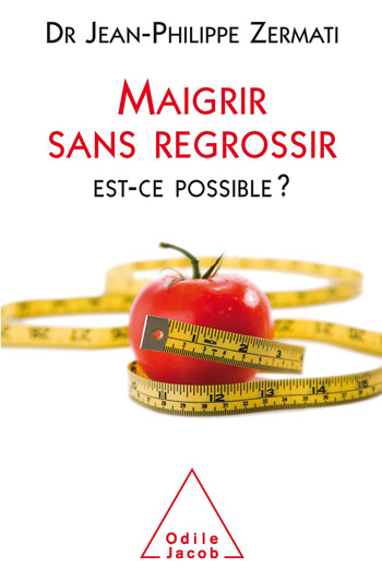 Maigrir sans regrossir - Est-ce possible ?