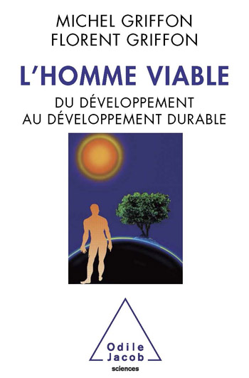 Homme viable (L') - Du développement au développement durable