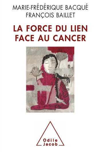 Force du lien face au cancer (La)