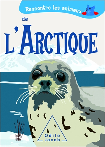 Rencontre les animaux de l’Arctique