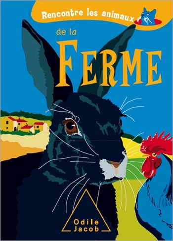 Rencontre les animaux de la Ferme