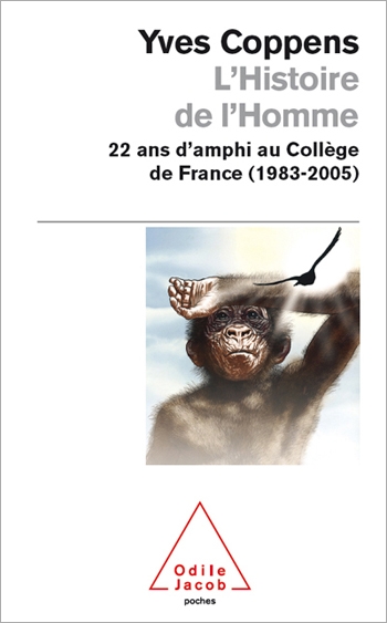 Histoire de l’Homme (L') - 22 ans d’amphi au Collège de France