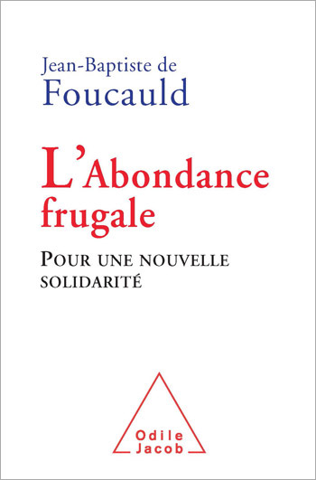 Abondance frugale (L') - Pour une nouvelle solidarité