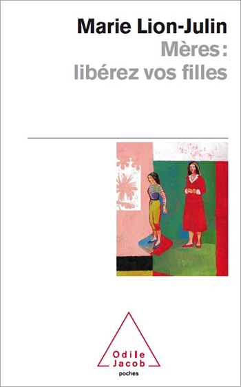 Mères : libérez vos filles