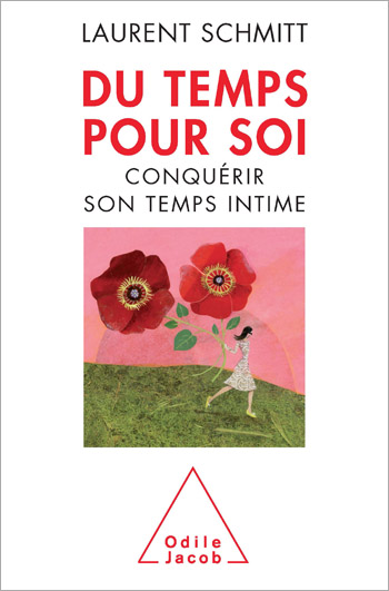 Du temps pour soi - Conquérir son temps intime