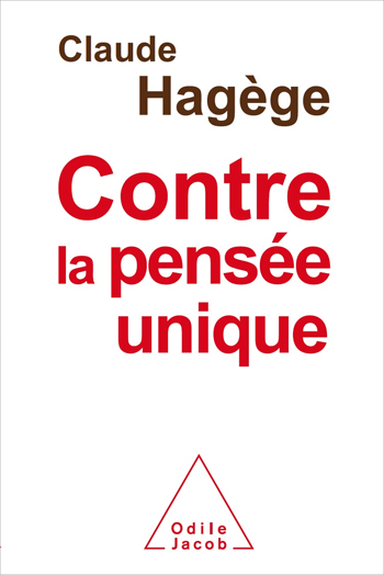 Contre la pensée unique