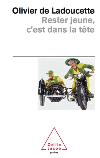 Rester jeune, c’est dans la tête
