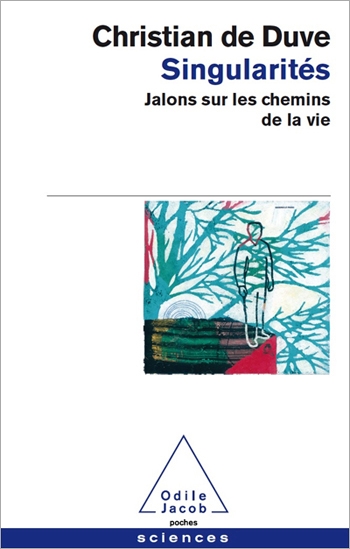 Singularités - Jalons sur les chemins de la vie