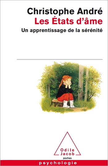États d'âme (Les) - Un apprentissage de la sérénité